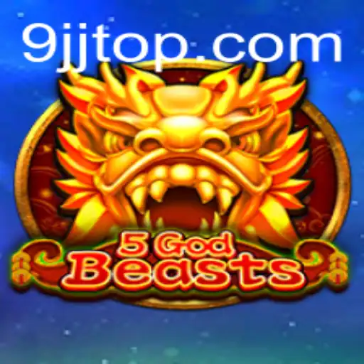 Discover the World of 5GodBeasts: An Epic Gaming Experience at 9JJ.com