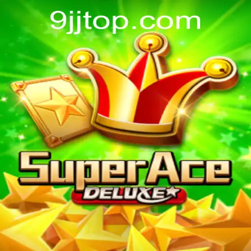 Exploring the Exciting World of SuperAceDeluxe
