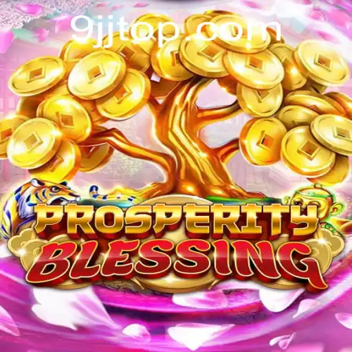Exploring ProsperityBlessing: An Engaging New Game by 9JJ.com